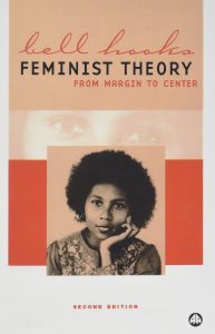 Book: hooks Feminist Theory. Image from Amazon.co.uk