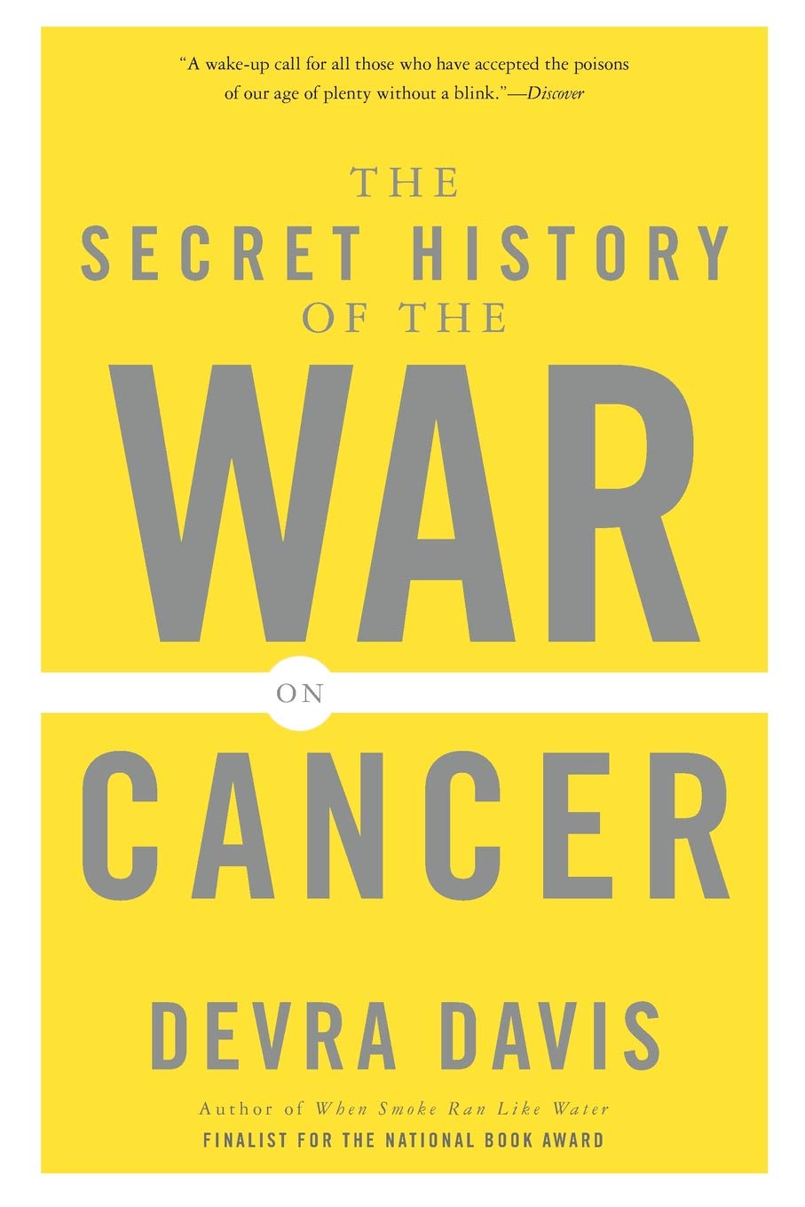 Book cover: Devra Davis 2007 Secret History of the War on Cancer