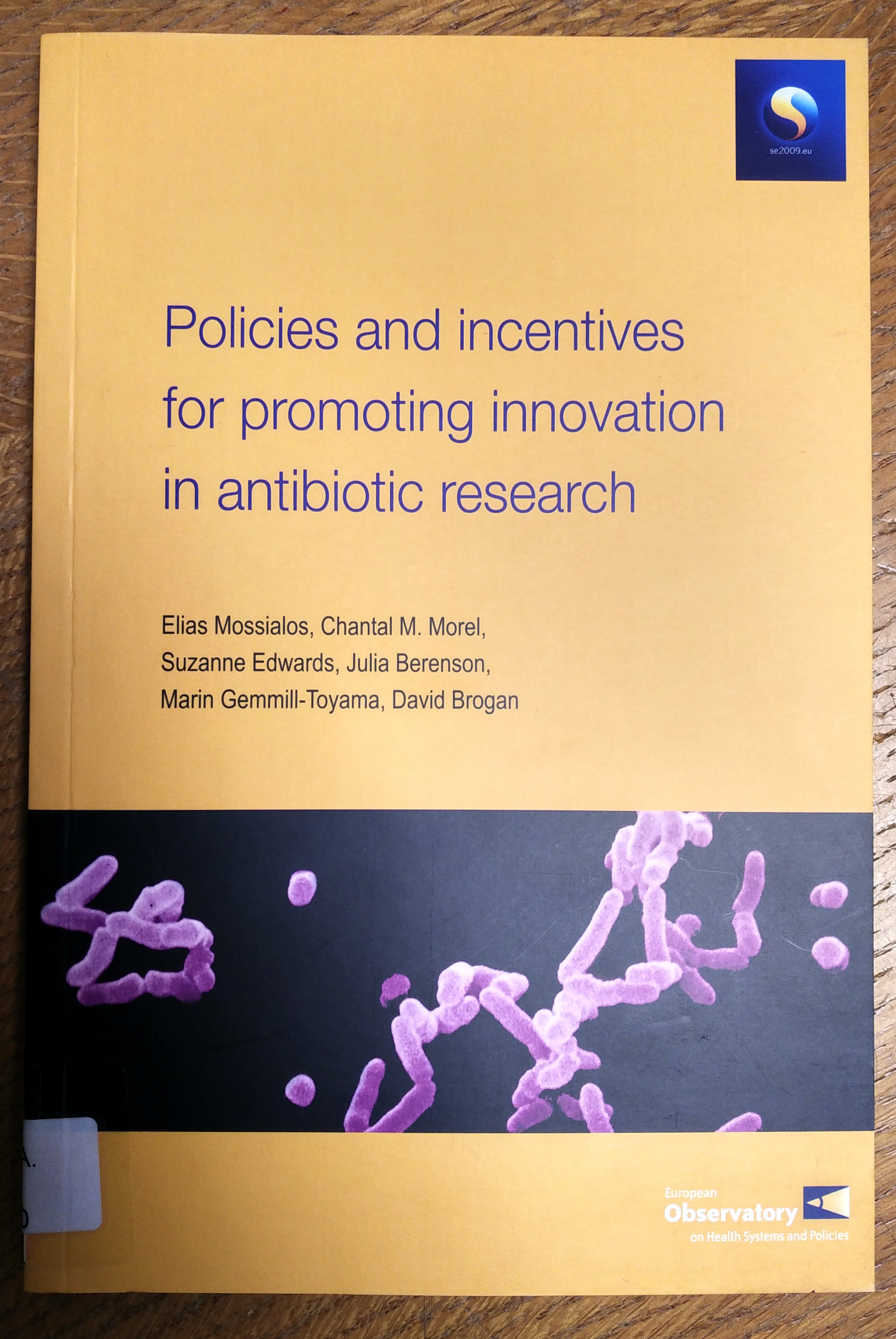 Policies and incentives for promoting innovation in antibiotic research