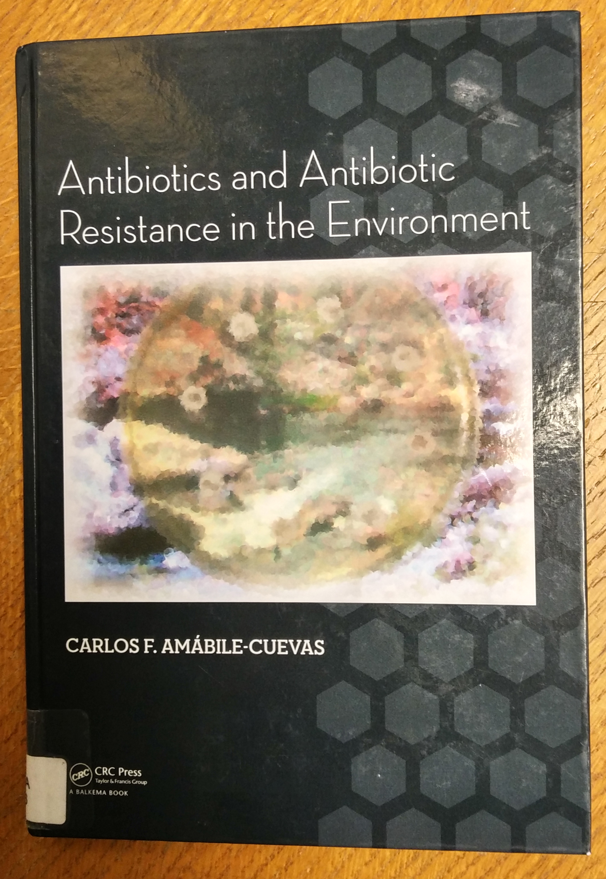 Antibiotics and antibiotic resistance in the environment