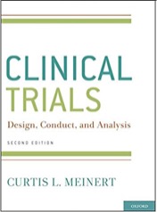 Clinical Trials Design Conduct Analysis by Meinert 2012