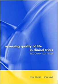 Assessing quality of life in clinical trials by Fayers 2005