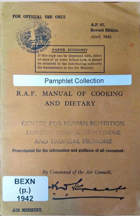 The front cover of the pamphlet "RAF Manual of Cooking and Dietary," dated April 1942. It is a faded orange colour and stamped with several stamps relating to the LSHTM Centre for Nutrition.