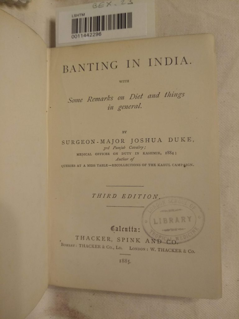 Photograph of the front page of Banting in India, subtitled 'with Some Remarks on Diet and things in general.' Also visible is an old LSTM Library stamp.